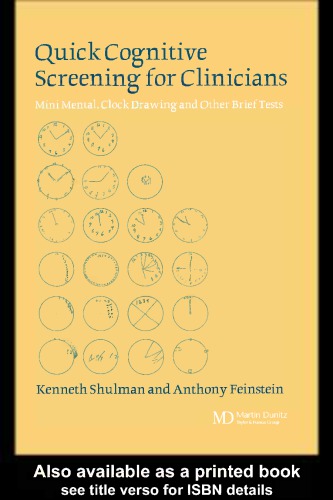 Quick Cognitive Screening For Clinicians Mini Mental Clock Drawing And Other Brief Tests Kenneth I Shulman A Feinstein