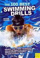 The 100 Best Swimming Drills 2nd Blythe Lucerno