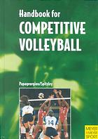 Handbook For Competitive Volleyball Anthanasias Papageorgiu Willy Spitzley