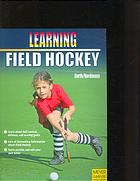 Learning Field Hockey Katrin Barth Lutz Nordmann