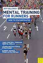 Mental Training For Runners How To Stay Motivated Jeff Galloway