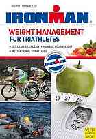 Weight Management For Triathletes Ingrid Loos Miller
