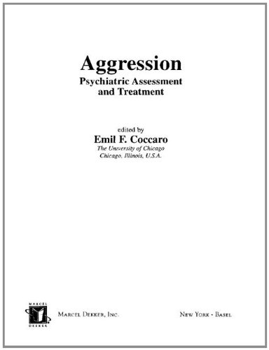 Aggression Psychiatric Assessment And Treatment Rev Exp Emil Coccaro