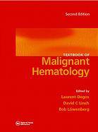 Textbook Of Malignant Hematology 2nd Laurent Degos David C Linch