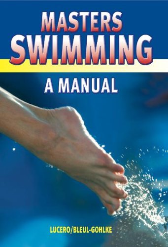 Masters Swimming A Manual Blythe Lucero Cornelia Bleulgohlke
