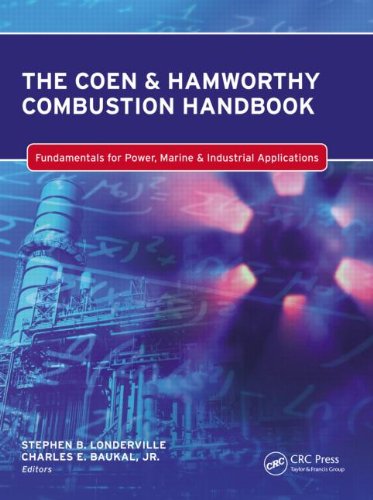 The Coen Hamworthy Combustion Handbook Fundamentals For Power Marine Industrial Applications 1st Edition Stephen Londerville