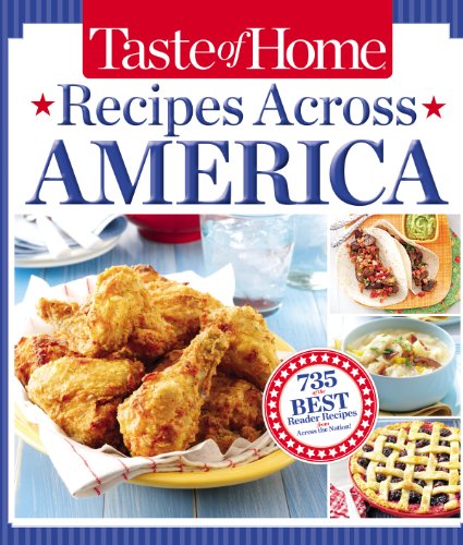 Taste Of Home Recipes Across America Taste Of Home