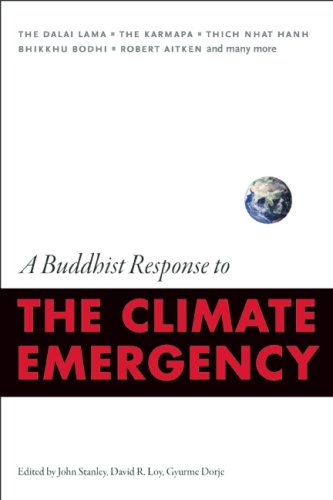 A Buddhist Response To The Climate Emergency Original John Stanley