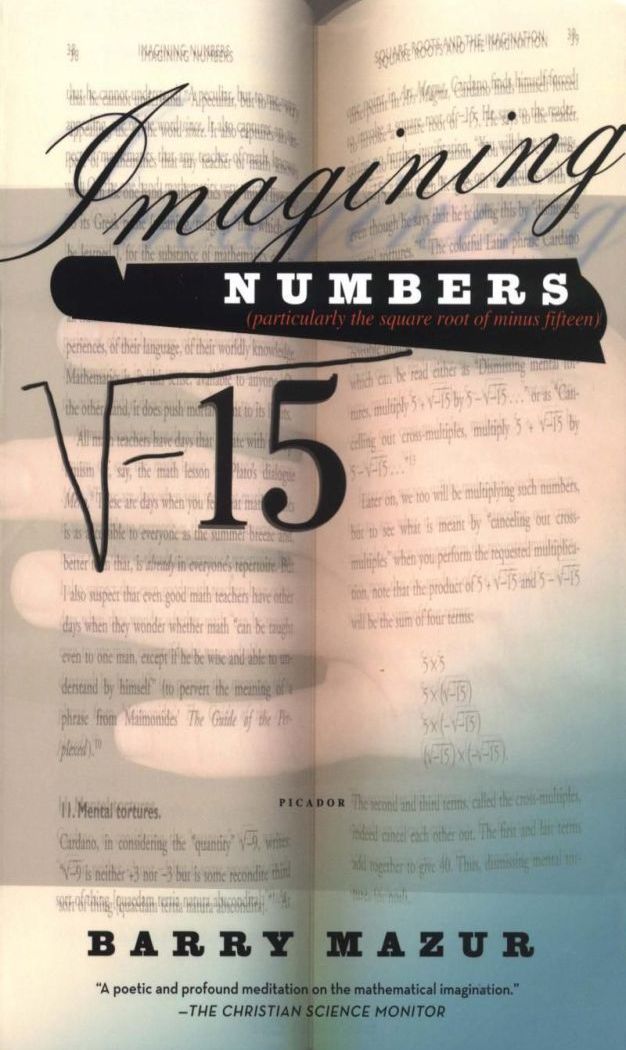 Imagining Numbers Particularly The Square Root Of Minus Fifteen 1st Edition Barry Mazur