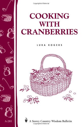 Cooking With Cranberries Lura Rogers