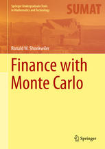 Finance With Monte Carlo 1st Edition Ronald W Shonkwiler Auth