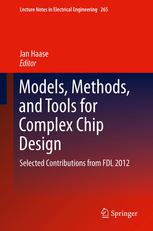 Models Methods And Tools For Complex Chip Design Selected Contributions From Fdl 2012 1st Edition Binghao Bao