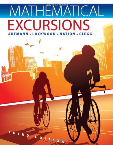 Mathematical Excursions 3rd Edition Richard N Aufmann Joanne Lockwood