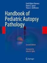 Handbook Of Pediatric Autopsy Pathology 2nd Edition Enid Gilbertbarness