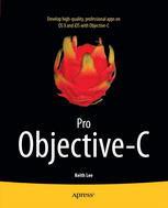 Pro Objectivec 1st Edition Keith Lee Auth