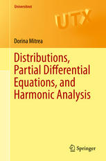 Distributions Partial Differential Equations And Harmonic Analysis 1st Edition Dorina Mitrea Auth
