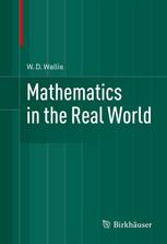 Mathematics In The Real World 1st Edition W D Wallis