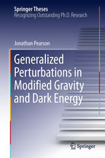 Generalized Perturbations In Modified Gravity And Dark Energy 1st Edition Jonathan Pearson Auth