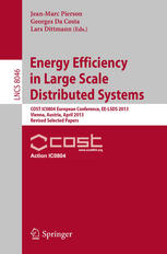 Energy Efficiency In Large Scale Distributed Systems Cost Ic0804 European Conference Eelsds 2013 Vienna Austria April 2224 2013 Revised Selected Papers 1st Edition Mohammed El Mehdi Diouri