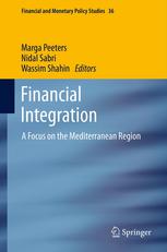 Financial Integration A Focus On The Mediterranean Region 1st Edition Marga Peeters