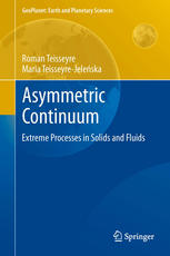 Asymmetric Continuum Extreme Processes In Solids And Fluids 1st Edition Roman Teisseyre