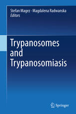 Trypanosomes And Trypanosomiasis 1st Edition Ka Fai Leung Paul T Manna
