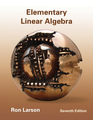 Elementary Linear Algebra 7th Ron Larson