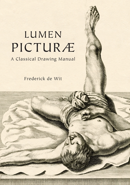 Lumen Picturae A Classical Drawing Manual Frederick De Wit