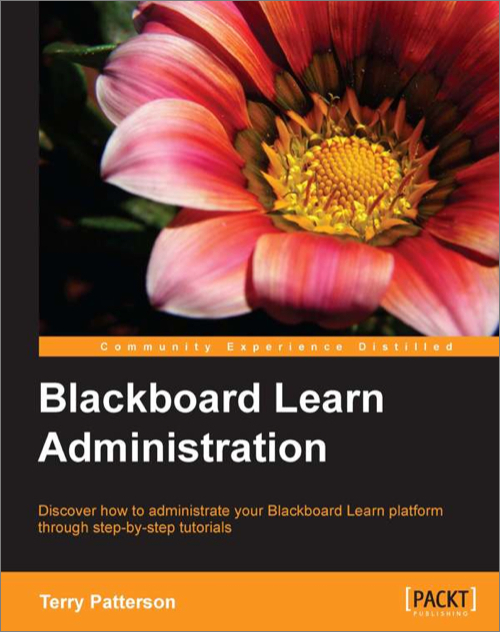 Blackboard Learn Administration Terry Patterson