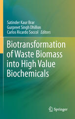 Biotransformation Of Waste Biomass Into High Value Biochemicals 1st Edition Satinder Kaur Brar