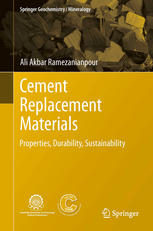 Cement Replacement Materials Properties Durability Sustainability 1st Edition Ali Akbar Ramezanianpour Auth