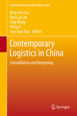 Contemporary Logistics In China Consolidation And Deepening 1st Edition Zhilun Jiao Auth