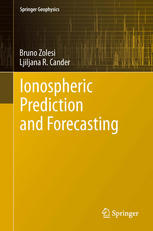 Ionospheric Prediction And Forecasting 1st Edition Bruno Zolesi