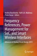 Frequency References Power Management For Soc And Smart Wireless Interfaces Advances In Analog Circuit Design 2013 1st Edition A Helmy