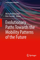 Evolutionary Paths Towards The Mobility Patterns Of The Future 1st Edition Christian Hanke