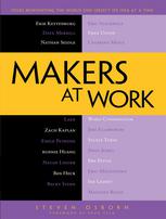 Makers At Work Folks Reinventing The World One Object Or Idea At A Time 1st Edition Steven Osborn Auth