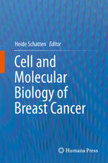 Cell And Molecular Biology Of Breast Cancer 1st Edition Magda Esebua Auth
