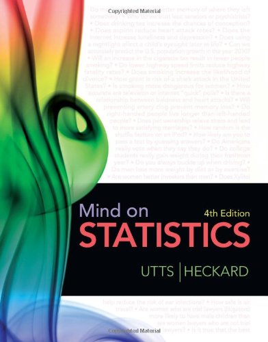 Mind On Statistics 4th Edition Jessica M Utts Robert F Heckard