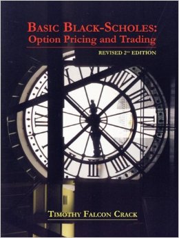 Basic Blackscholes Option Pricing And Trading 2nd Edition Timothy Falcon Crack