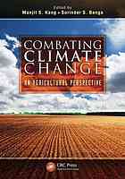 Combating Climate Change An Agricultural Perspective Manjit S Kang S S Banga