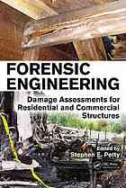 Forensic Engineering Damage Assessments For Residential And Commercial Structures Stephen E Petty