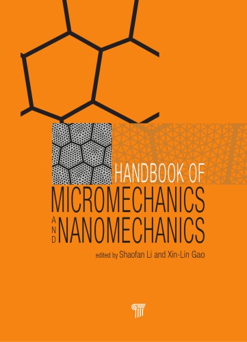 Handbook Of Micromechanics And Nanomechanics Shaofan Li Xinlin Gao