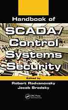 Handbook Of Scadacontrol Systems Security Robert Radvanovsky Yaakov Brodski