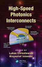Highspeed Photonics Interconnects Lukas Chrostowski Krzysztof Iniewski