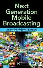 Next Generation Mobile Broadcasting David Gomezbarquero