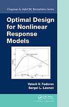 Optimal Design For Nonlinear Response Models V V Fedorov Sergei L Leonov