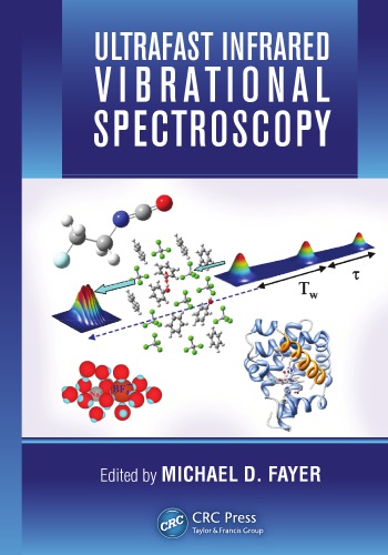 Ultrafast Infrared Vibrational Spectroscopy Michael David Fayer