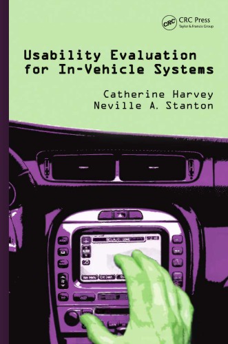 Usability Evaluation For Invehicle Systems Catherine Harvey Neville Stanton