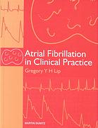 Atrial Fibrillation In Clinical Practice Gregory Y H Lip