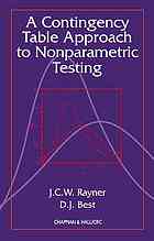 A Contingency Table Approach To Nonparametric Testing J C W Rayner D J Best